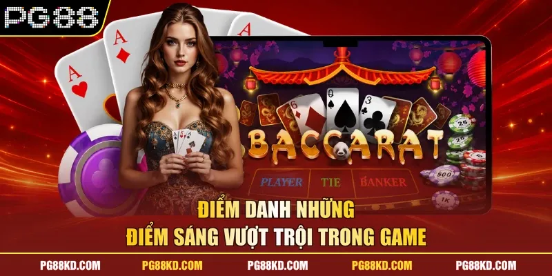 Điểm danh những điểm sáng vượt trội trong game