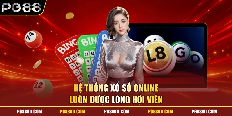 Hệ thống xổ số online luôn được lòng hội viên